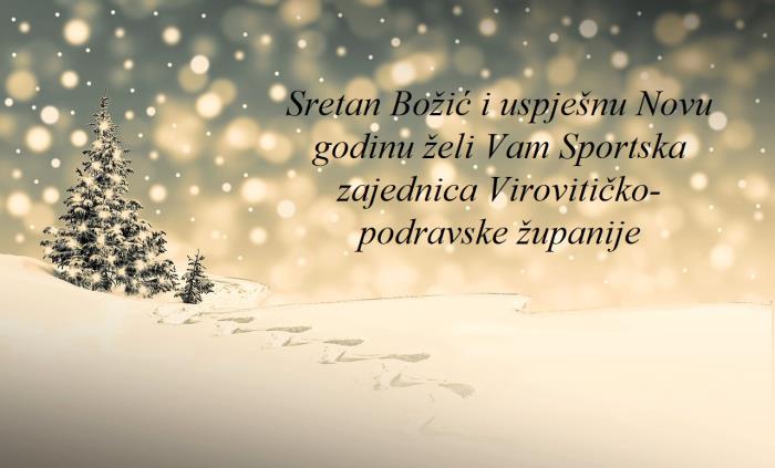 ČESTITKA Sretan Božić i uspješnu Novu godinu želi Vam Sportska zajednica Virovitičko-podravske županije